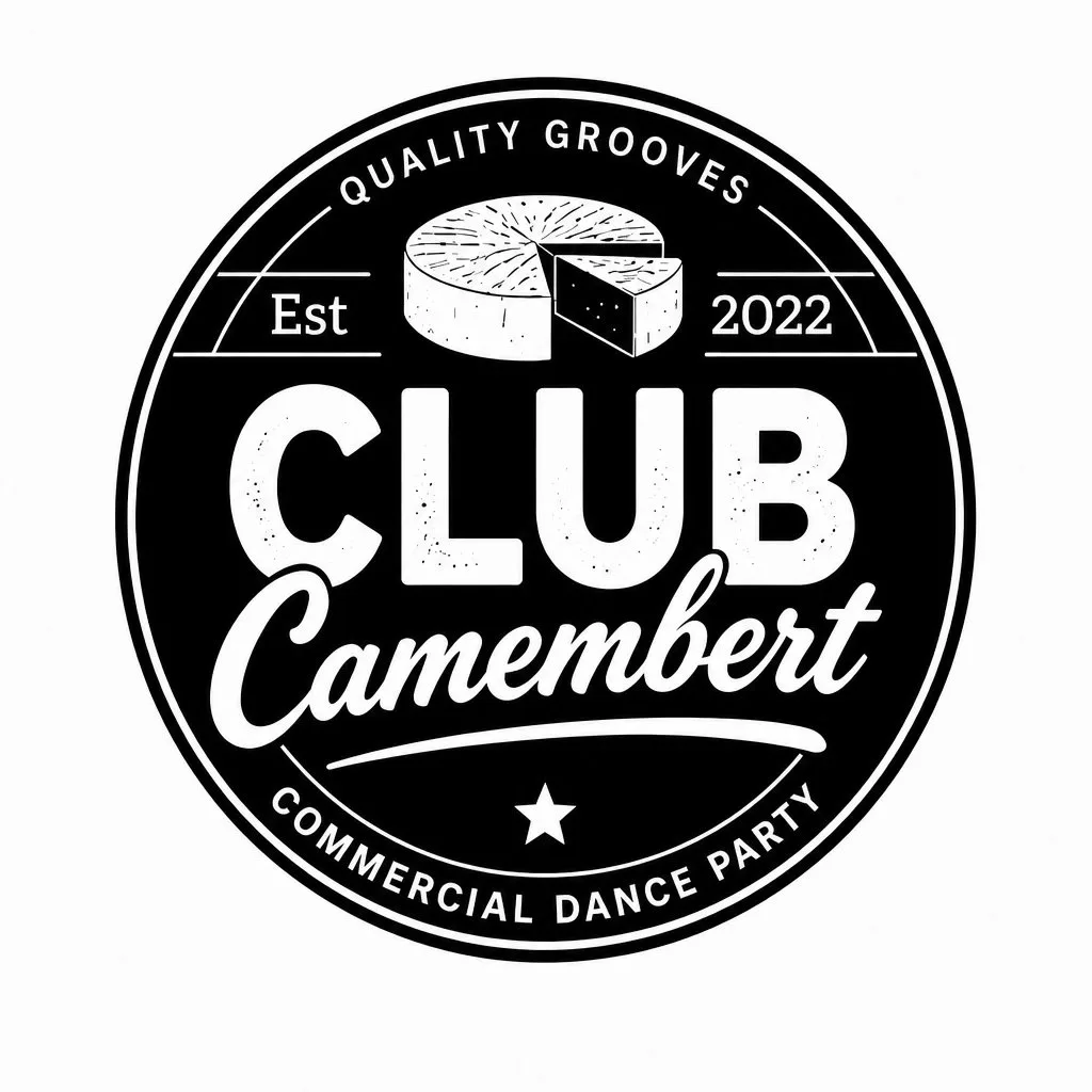 Club Camembert - Commercial Dance Party