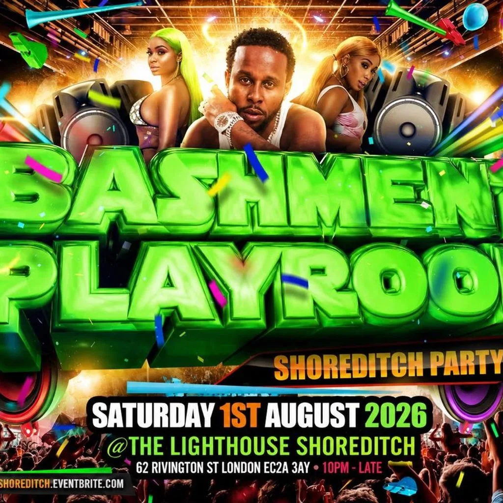 Bashment Playroom - Shoreditch Party