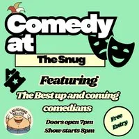 Laughing Bellys Comedy At The Snug at The Snug