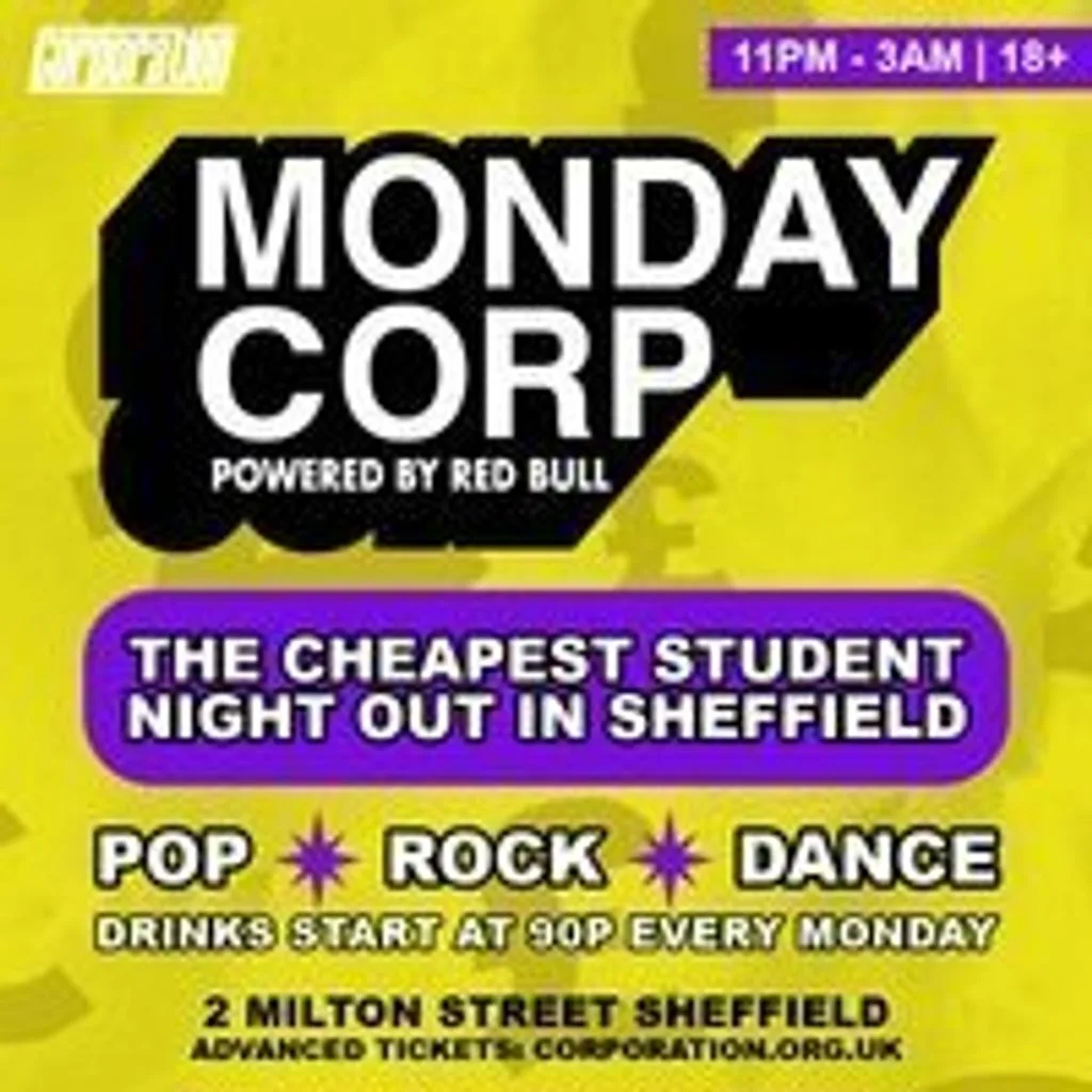 Monday Corp at Corporation Sheffield