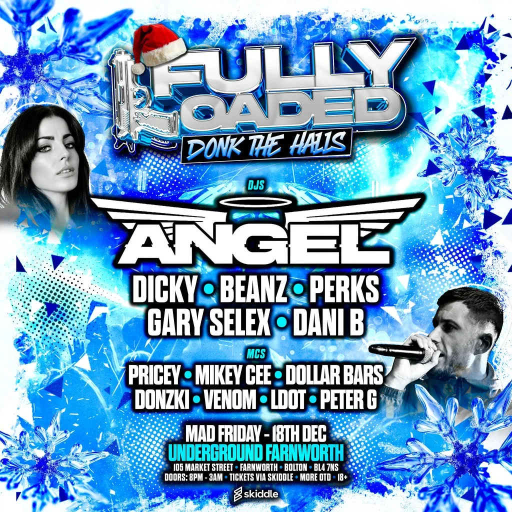 Fully Loaded Presents Donk The Halls at Underground Farnworth Bolton Market Street 105