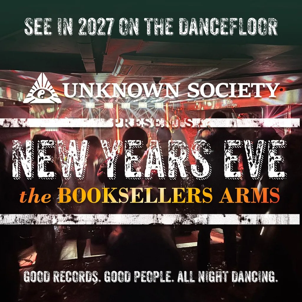 Unknown Society Presents: New Year's Eve | Funk, Disco & House at The Booksellers Arms