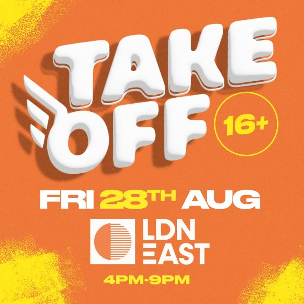 Take Off 16+ End Of Summer Open Air Rave!! at LDN EAST