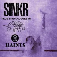 SINKR with Little Wars & Haints at Aatma Manchester