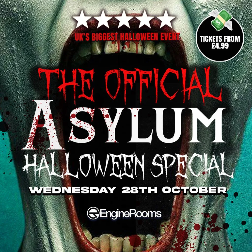 Halloween Asylum at EngineRooms