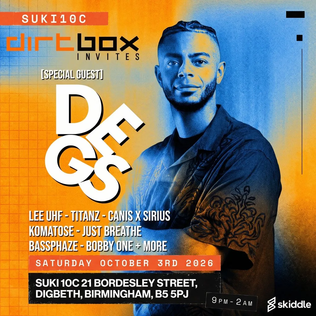Dirtbox Invites: DEGS - Birmingham at SUKi10C