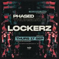 Phased Thursdays: Lockerz + Basscat, Farmer, Wrighty + More