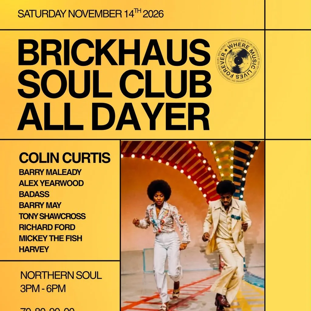 Brickhaus Soul Club All Dayer at Brickhaus