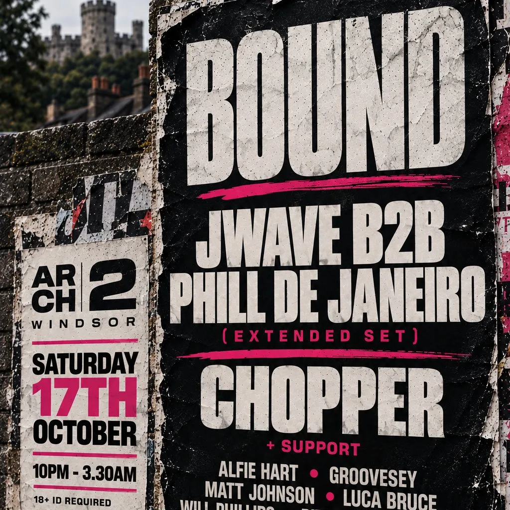 Bound Presents Jwave B2B Phill De Janeiro + Chopper at Arch 2