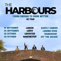 The Harbours - London at Barfly