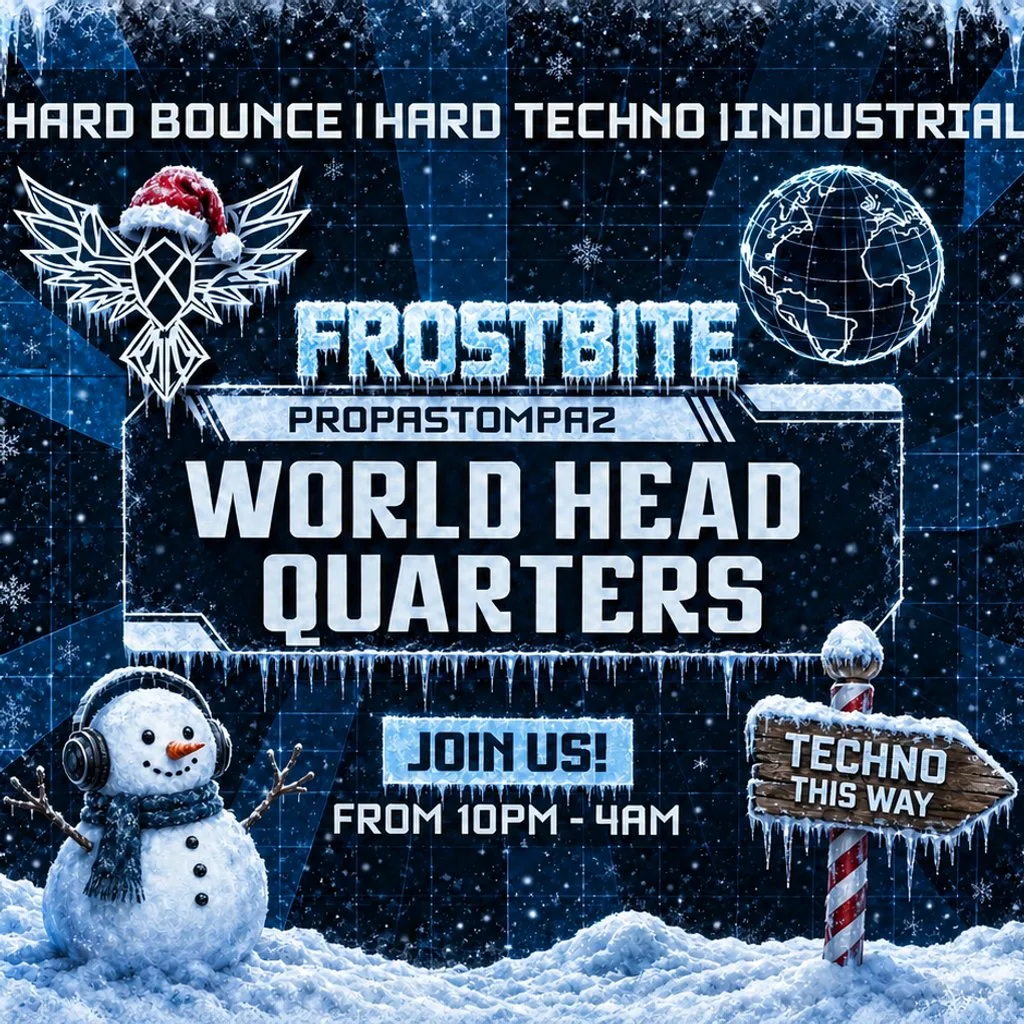 PropaStompaz - FROSTBITE at World Headquarters