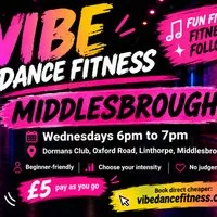 Vibe Dance Fitness - Middlesbrough at Dormans Club