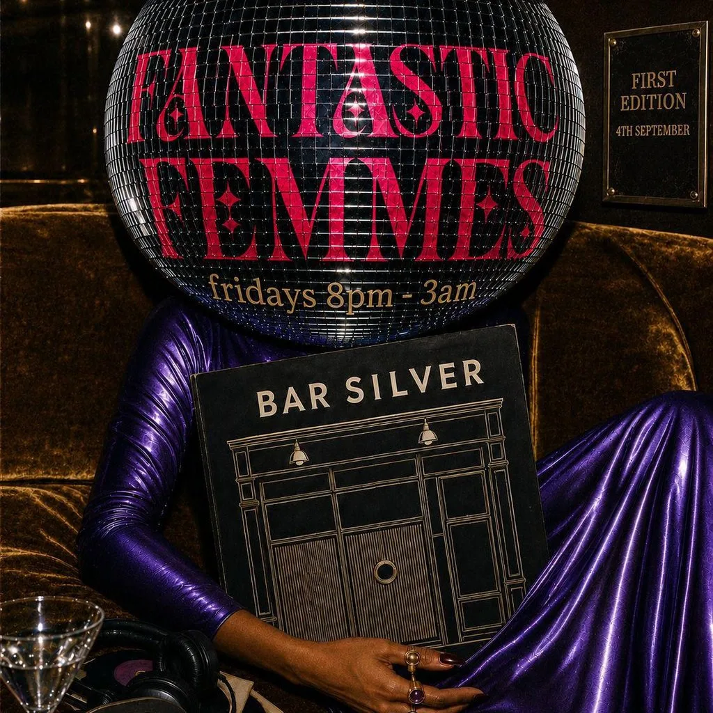 Fantastic Femmes at Bar Silver Islington