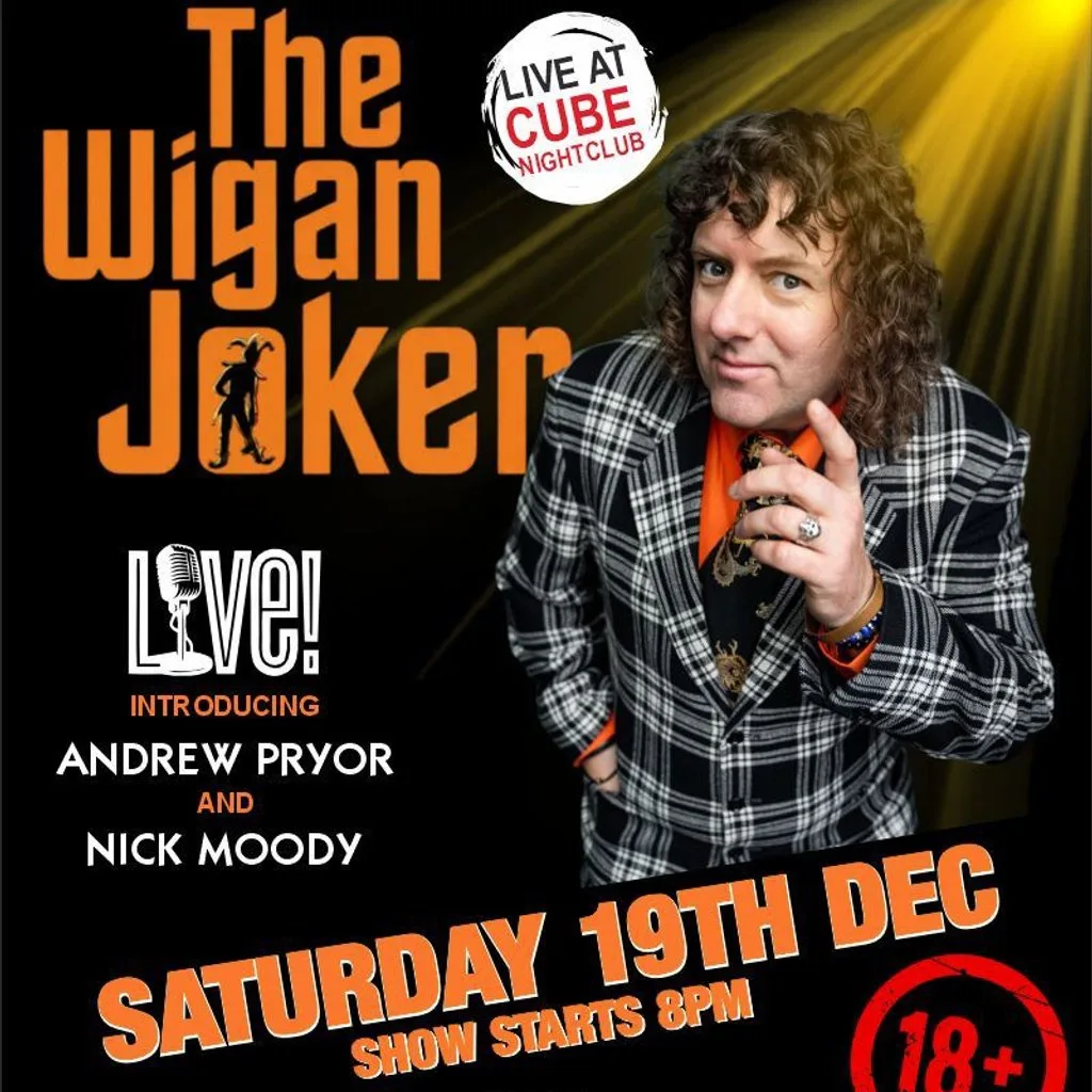 The Wigan Joker LIVE at Cube Nightclub Wigan