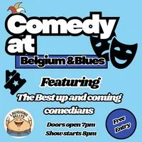 Laughing Belly's Comedy At Belgium & Blues at Belgium And Blues