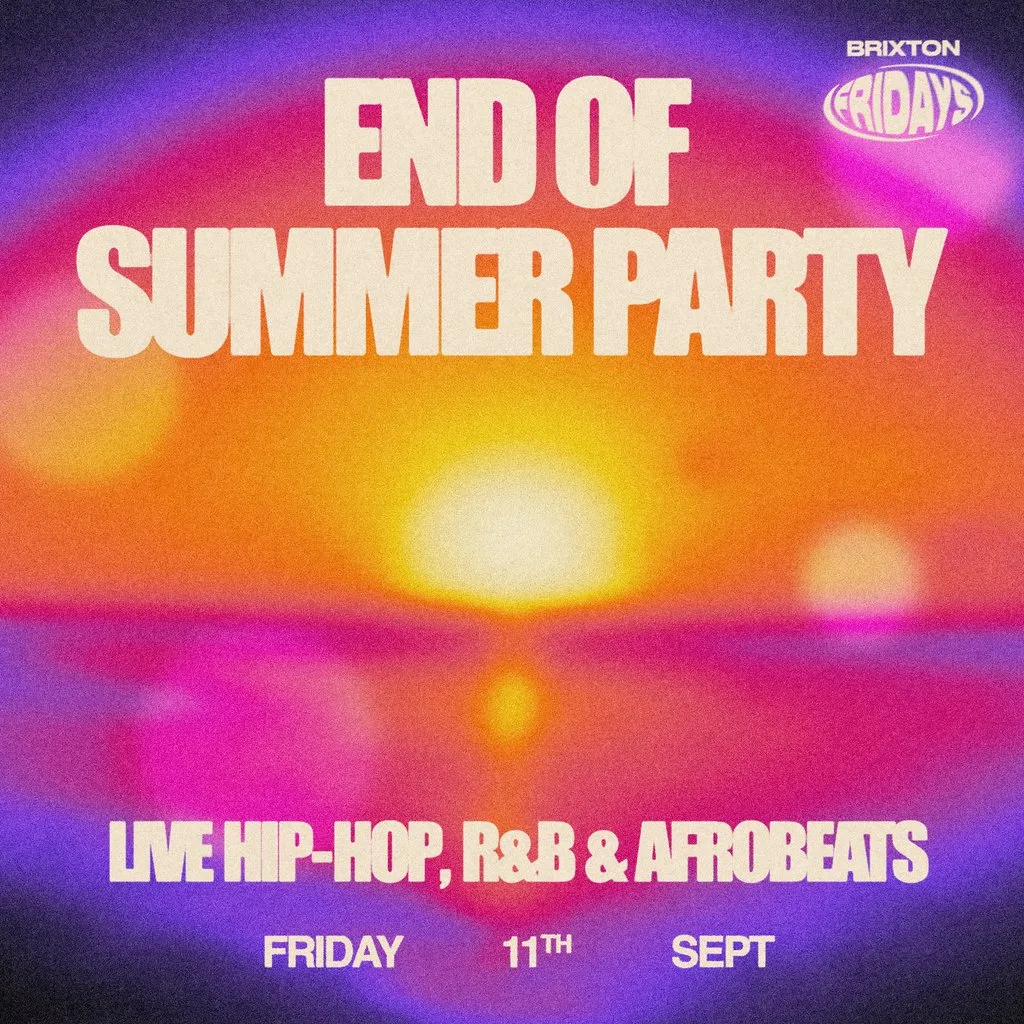 Brixton Fridays: End of Summer Party at The Blues Kitchen Brixton