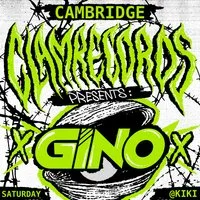 Clam Records Presents: Gino + more at Kiki