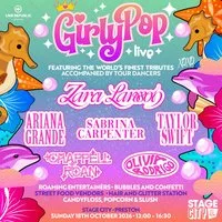 GirlyPop Live - Zara Larsson Takeover| Stage City, Preston at Stage City Preston