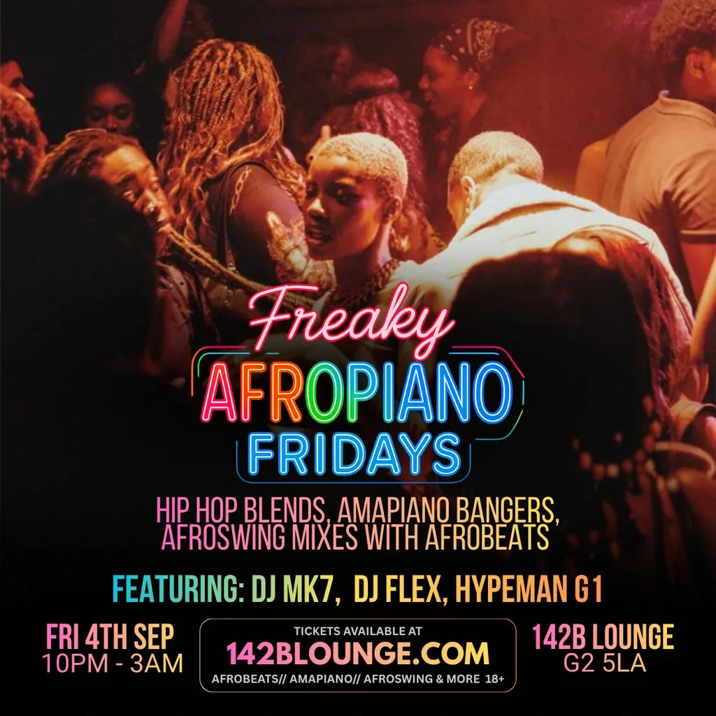 Freaky AfroPiano Fridays!!! at 142B Lounge Glasgow