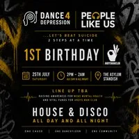Dance4Depression 1st Birthday with People like us at Asylum