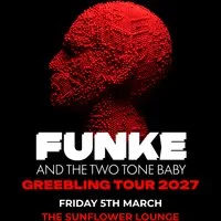 Funke and the Two Tone Baby at The Sunflower Lounge