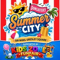 Doncaster's Summer in The City Supported By Kids Zone Funfair at Sir Nigel Gresley Square