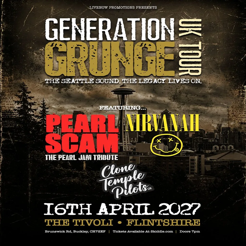 Generation Grunge UK tour -The Tivoli , Buckley