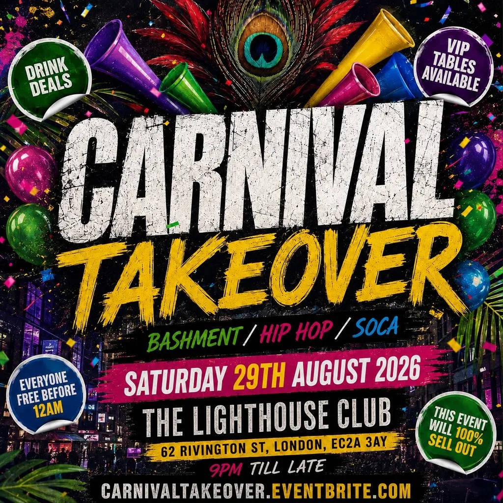 Carnival Takeover - Bashment Hip Hop Soca - Everyone Free Before at The Lighthouse Bar And Club
