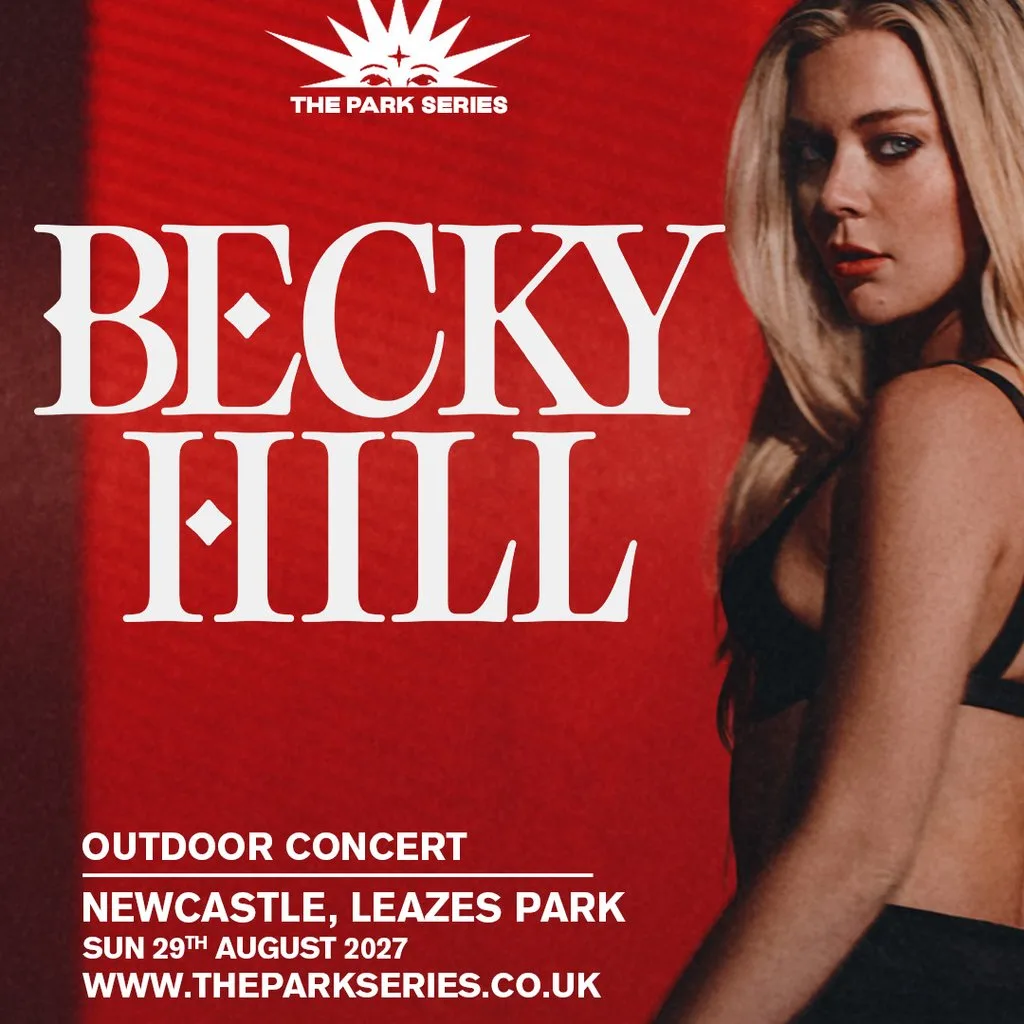 Becky Hill Live - Newcastle at Leazes Park