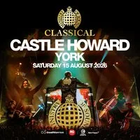 Ministry Of Sound Classical At Castle Howard at Castle Howard York