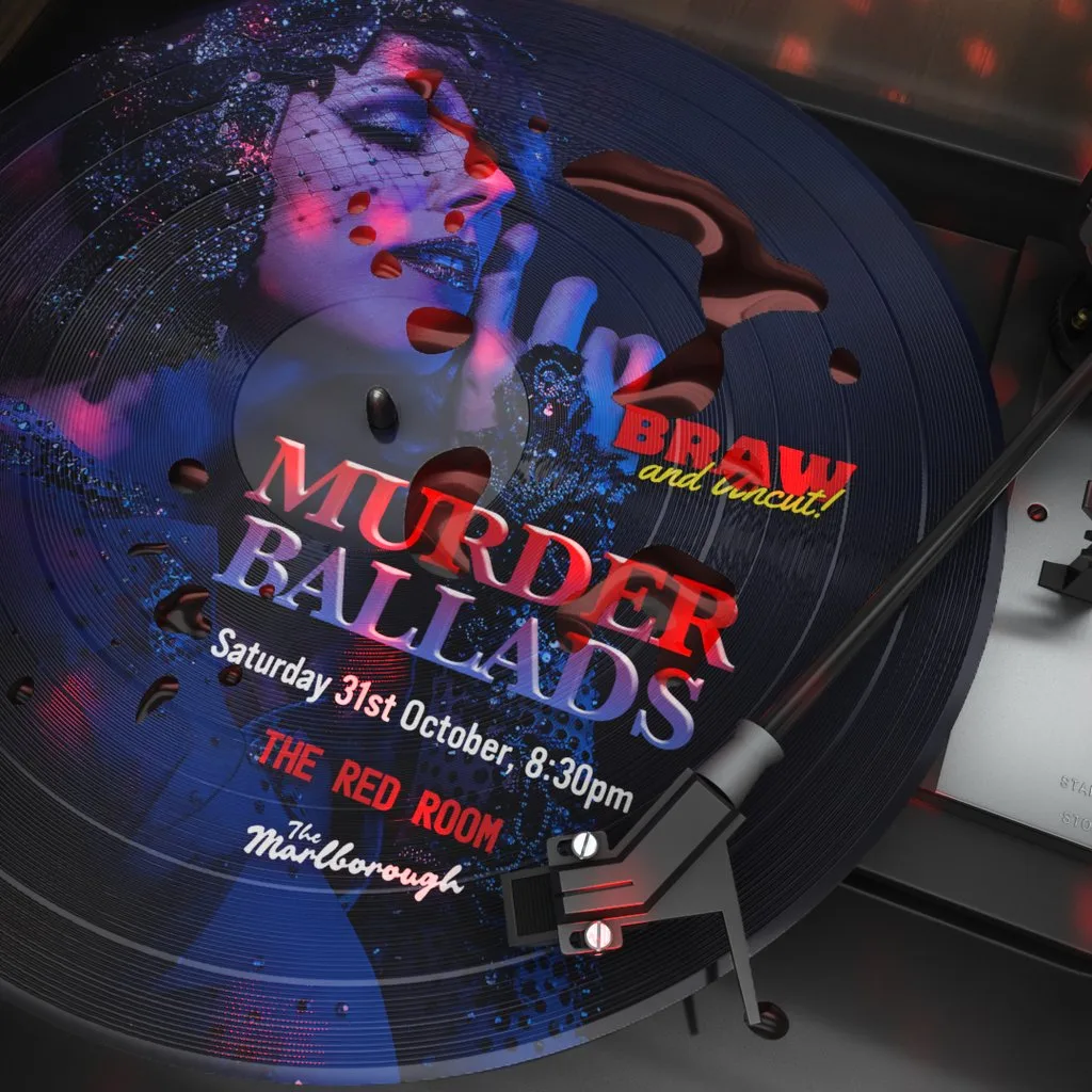 Braw & Uncut: Murder Ballads at The Marlborough