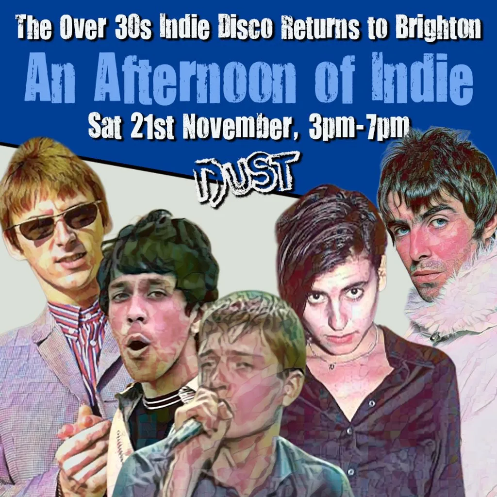 An Afternoon of Indie: BRIGHTON (Over 30s Only), 3pm-7pm