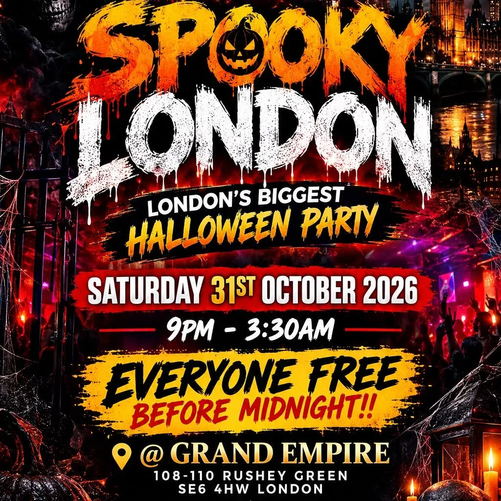 Spooky London - Halloween Party Everyone Free Before Midnight at GRAND EMPIRE