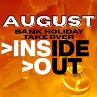 INSIDE//OUT AUGUST Bank Holiday Takeover at Level Up Bar