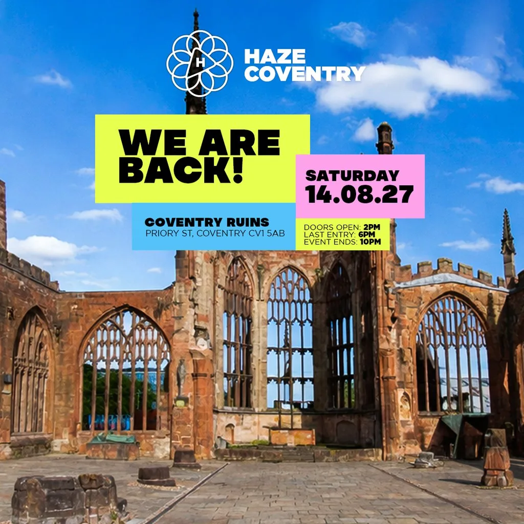 Haze Coventry - Sat 14th Aug 2027