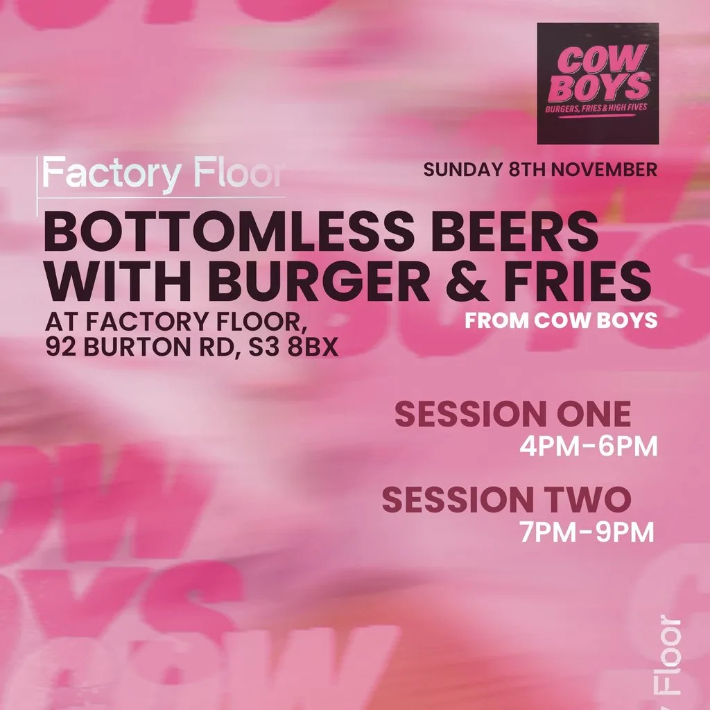Bottomless Beers with Burgers and Fries at Factory Floor