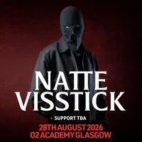Natte Visstick Glasgow at O2 Academy Glasgow