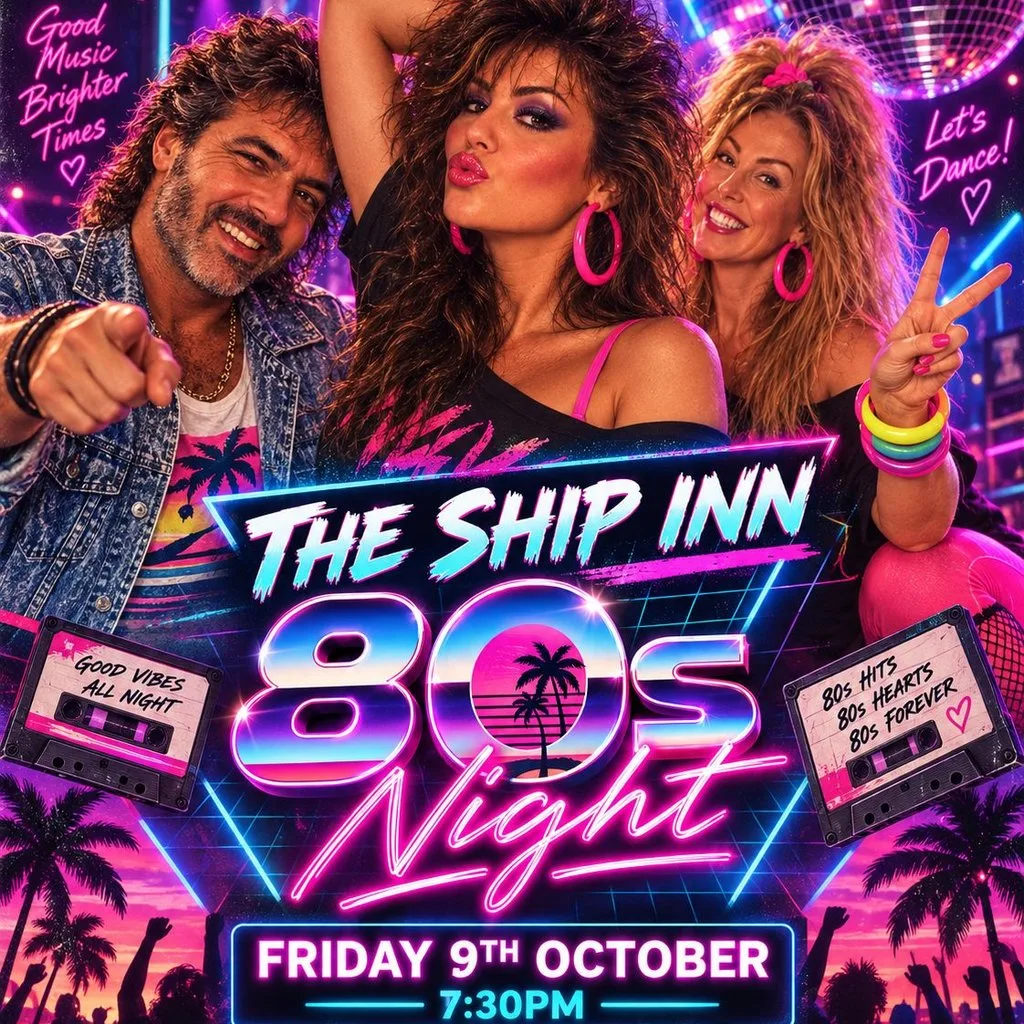 80s Night - The Ship Inn Haskayne at 6 Rosemary Lane, Haskayne Near Ormskirk