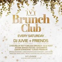Ivy's Brunch Club Every Saturday - 8th August at IVY LOUNGE