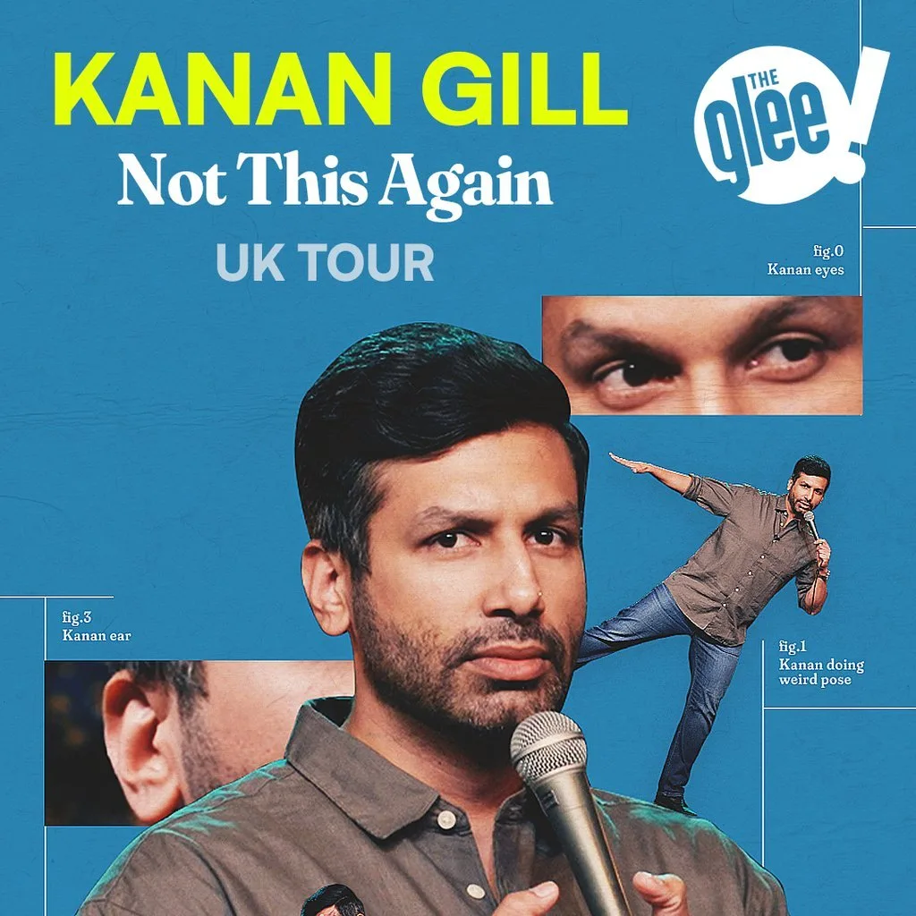Kanan Gill: Not This Again at The Glee Club Leeds