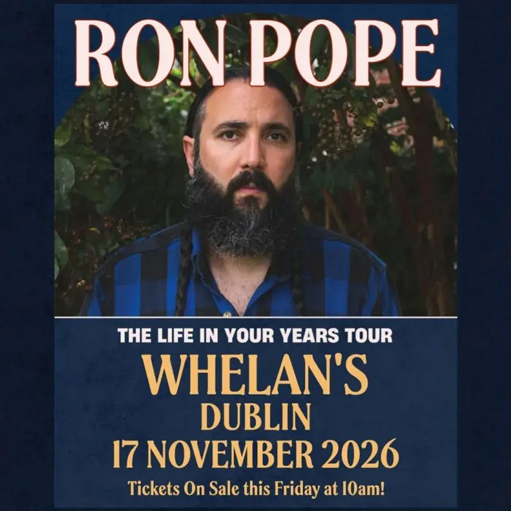 Ron Pope at Whelans Dublin