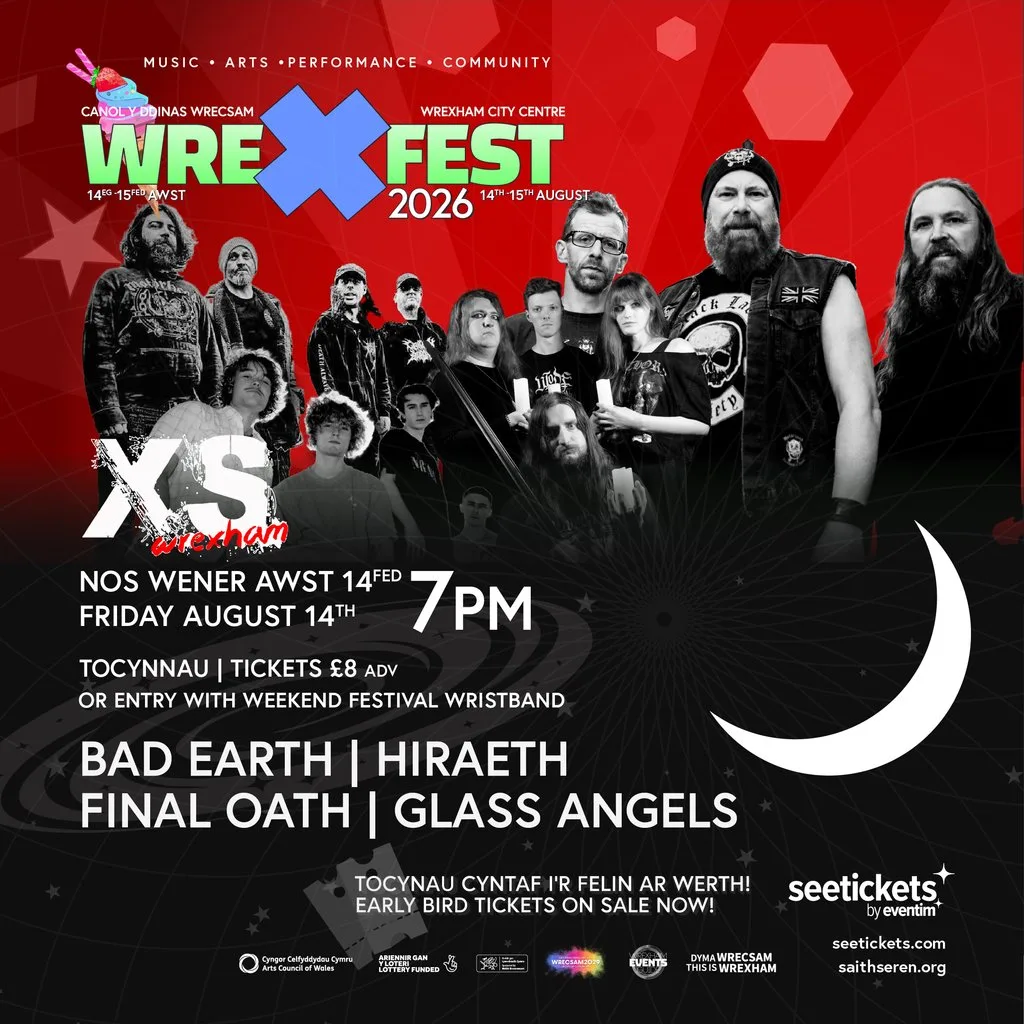 WREXFEST 2026 - Bad Earth | Hiraeth plus guests at XS Nightclub Wrexham