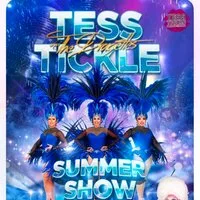Tess Tickle's Summer Show Spectacular at Bar Bianco Chester Le Street