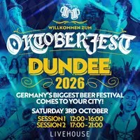 Oktoberfest | LiveHouse, Dundee | SATURDAY at Live House Dundee