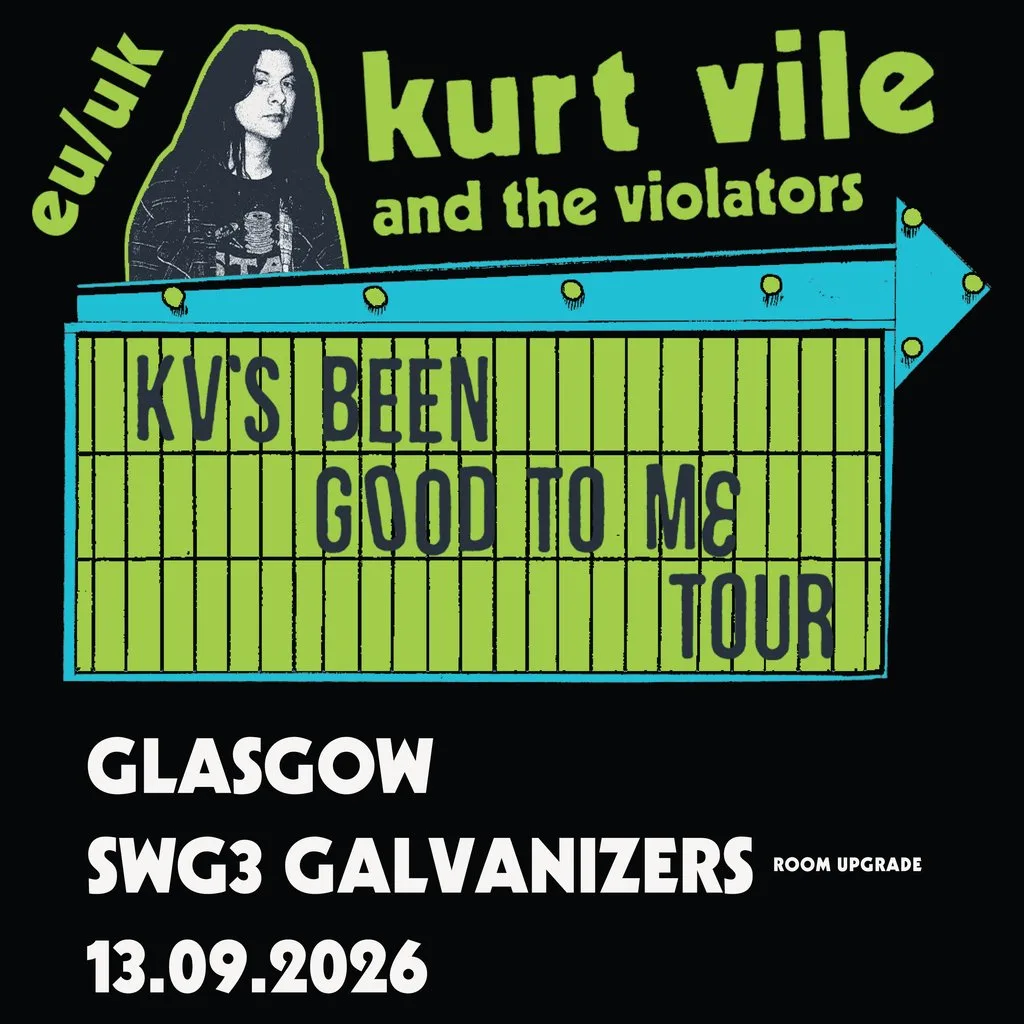 Kurt Vile & the Violators at Galvanizers SWG3