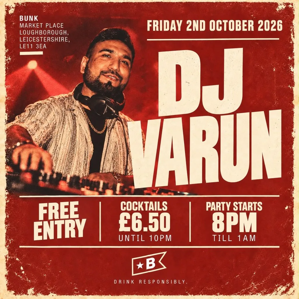 Loughborough Students - DJ VARUN IS BACK