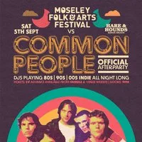 Moseley Folk Festival VS Common People - Afterparty at Hare And Hounds Kings Heath