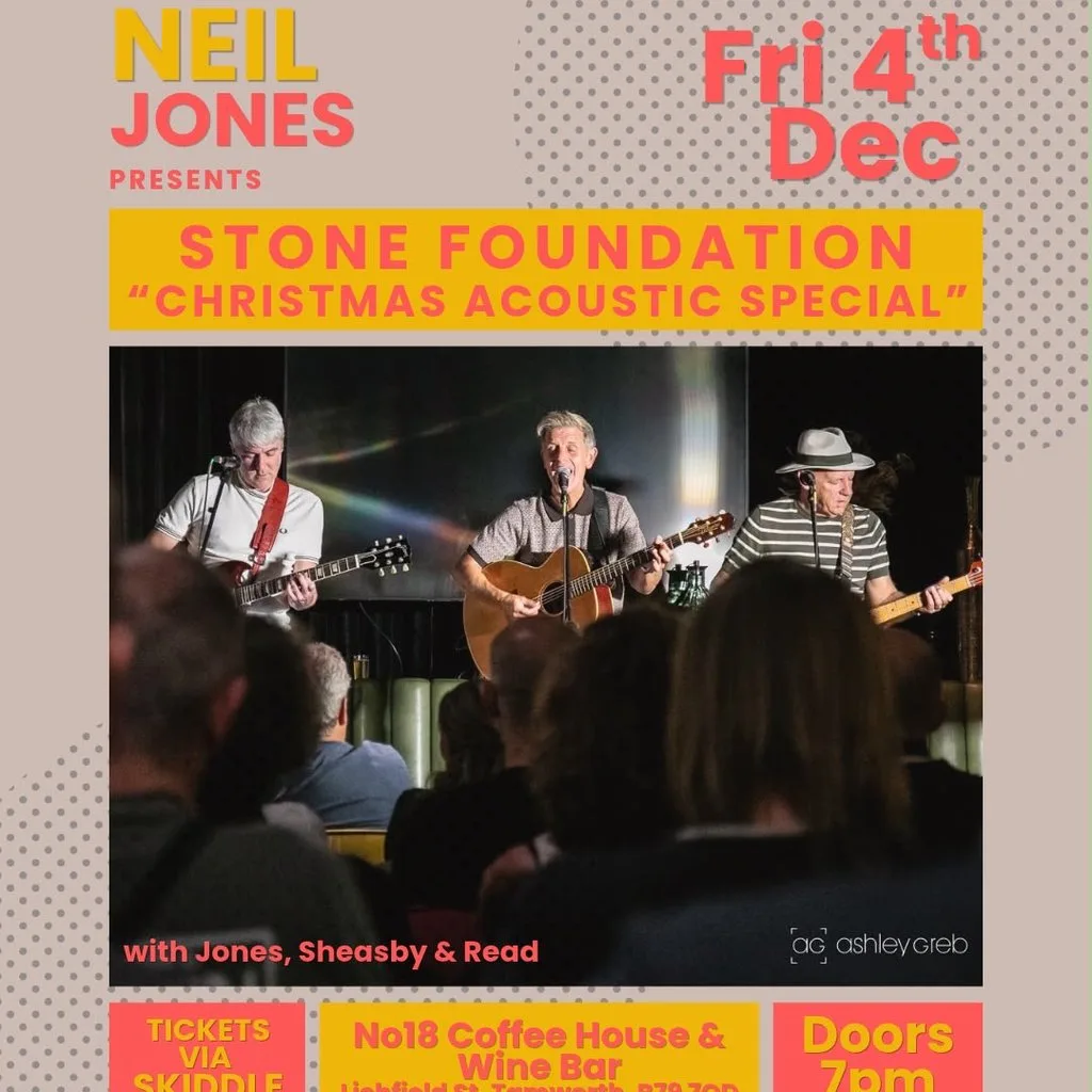 Stone Foundation (acoustic special) at No18 Coffee House Lichfield Street Tamworth B79 7QD