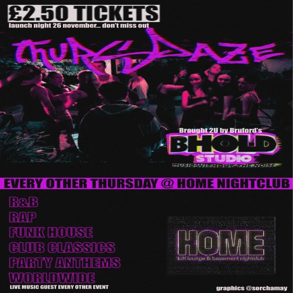 Thursdaze - The Launch Party at Home Nightlife
