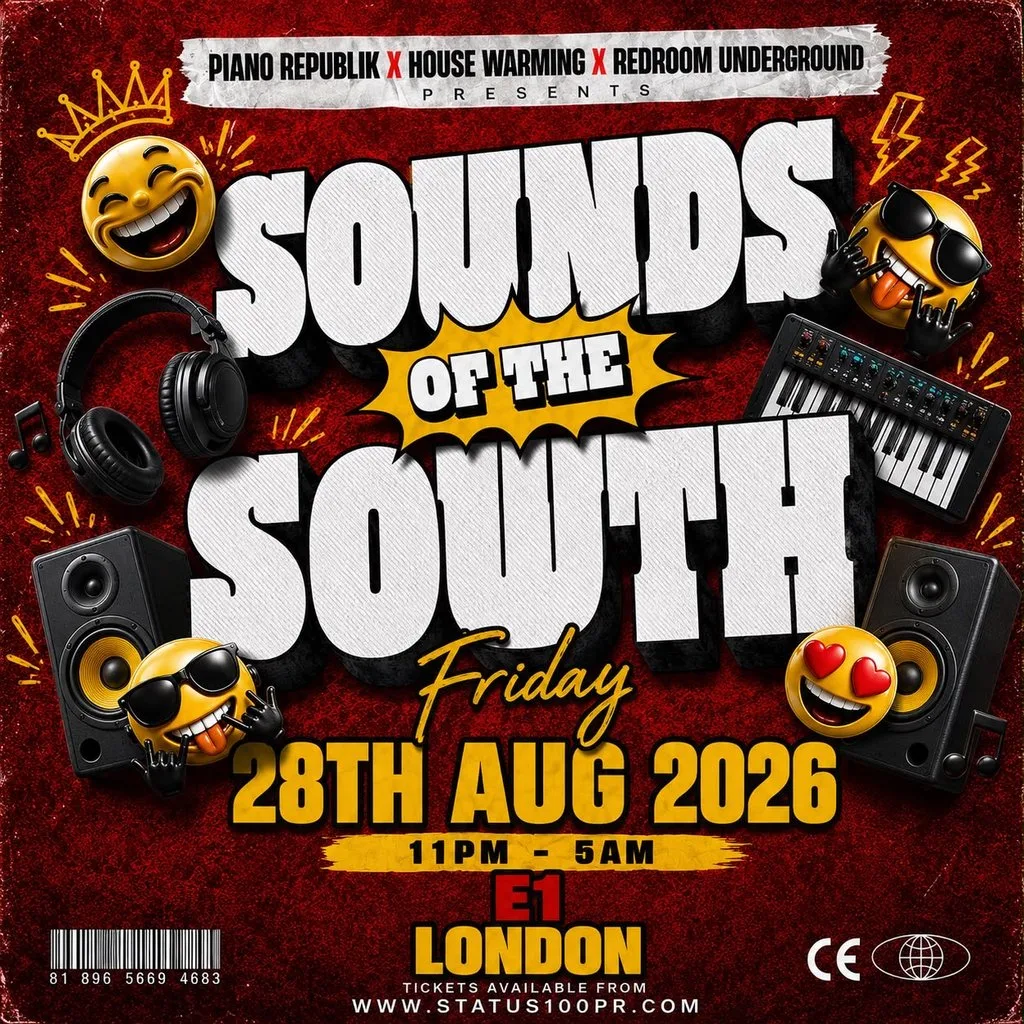 Sounds of the south - The Ultimate Amapiano Party @E1London